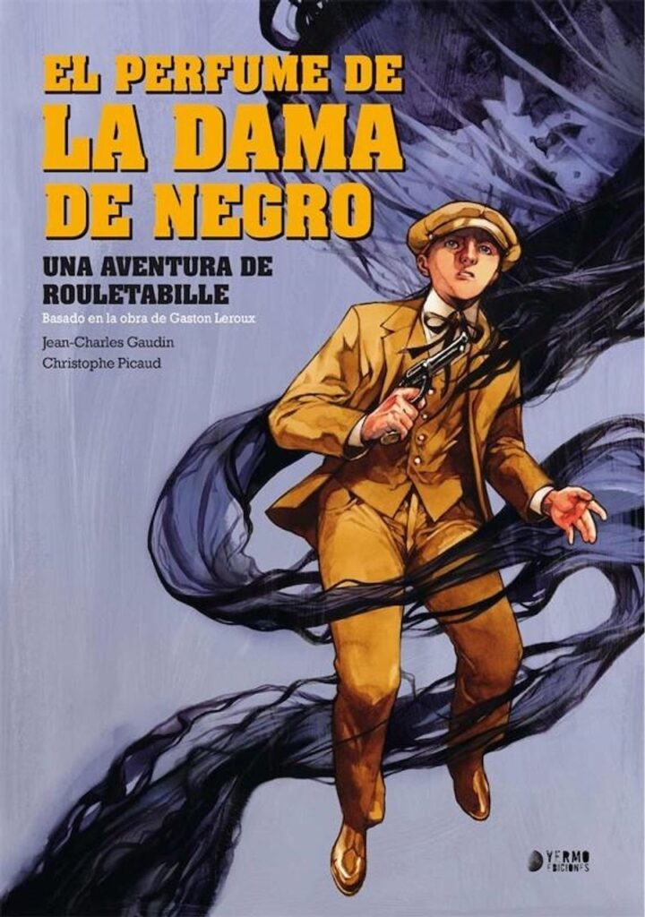 Rouletabille 02 (El Perfume de la Dama de Negro) – Yermo Ediciones