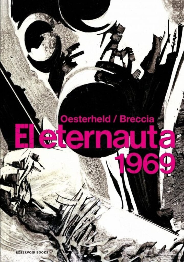El Eternauta 1969 – Reservoir Books