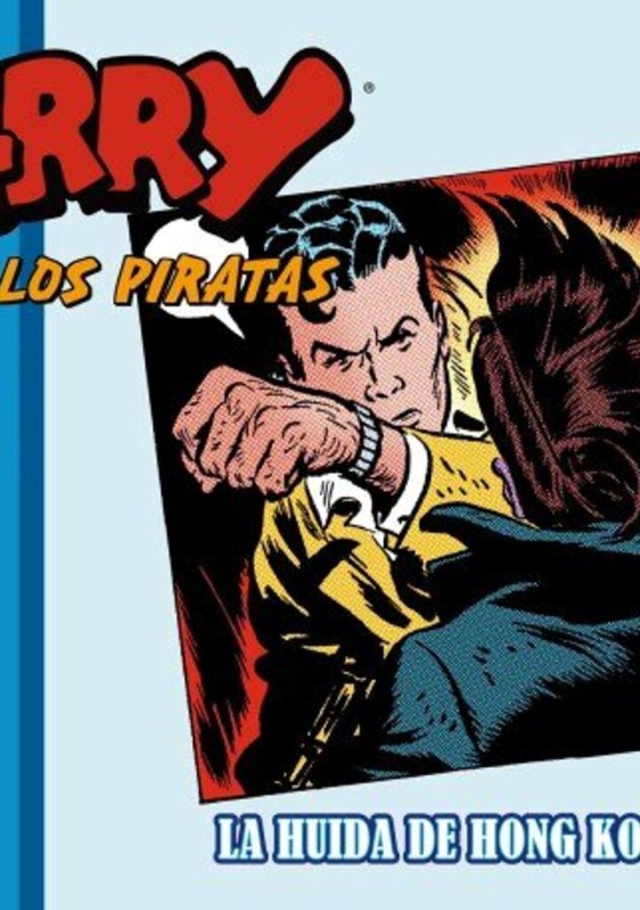 Terry y los Piratas – Sin Fronteras