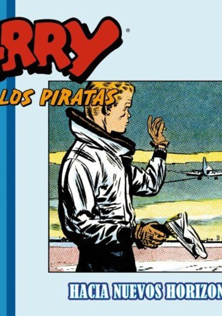 TERRY y LOS PIRATAS 1945-1946 – Sin Fronteras