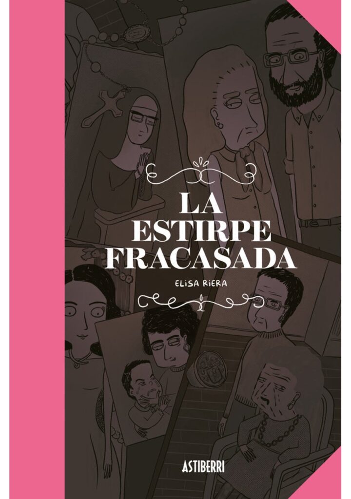 La Estirpe Fracasada – Astiberri