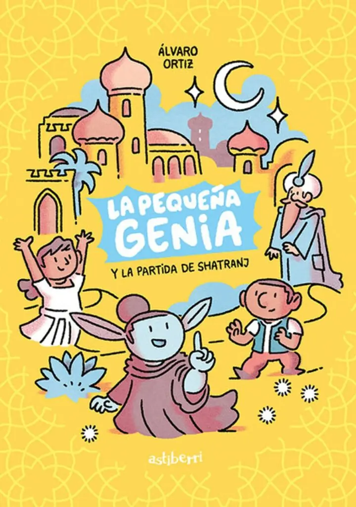 La Pequeña Genia y la Partida de Shatranj – Astiberri