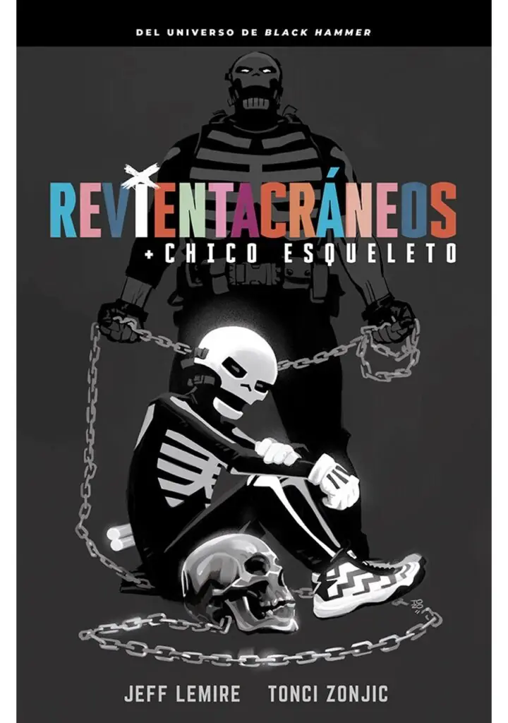 Revientacráneos y el Chico Esqueleto – Astiberri