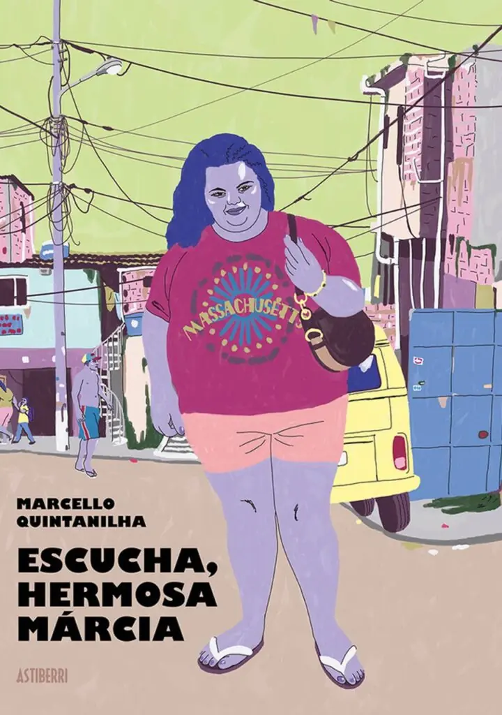 Escucha, Hermosa Marcia – Astiberri