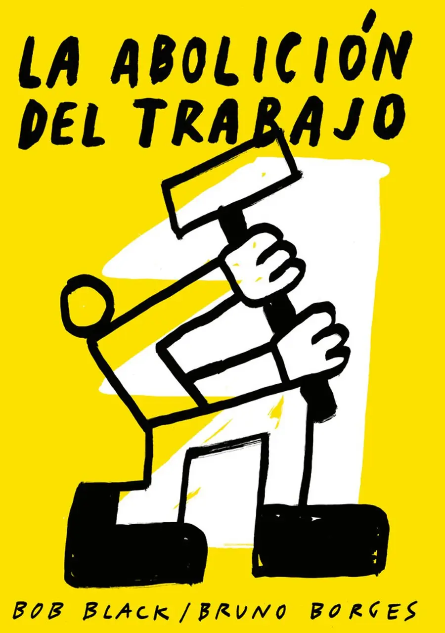La Abolición del Trabajo – Pepitas de calabaza