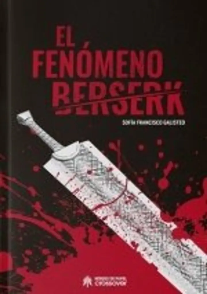 Fenómeno Berserk el – Héroes de Papel