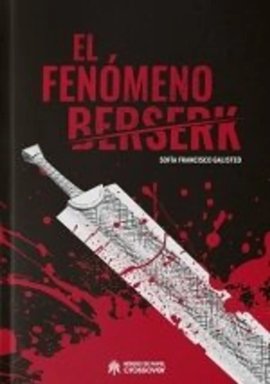 Fenómeno Berserk el – Héroes de Papel