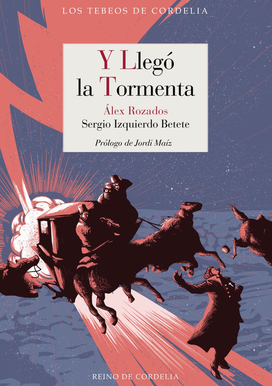 Y Llegó la Tormenta – Reino de Cordelia