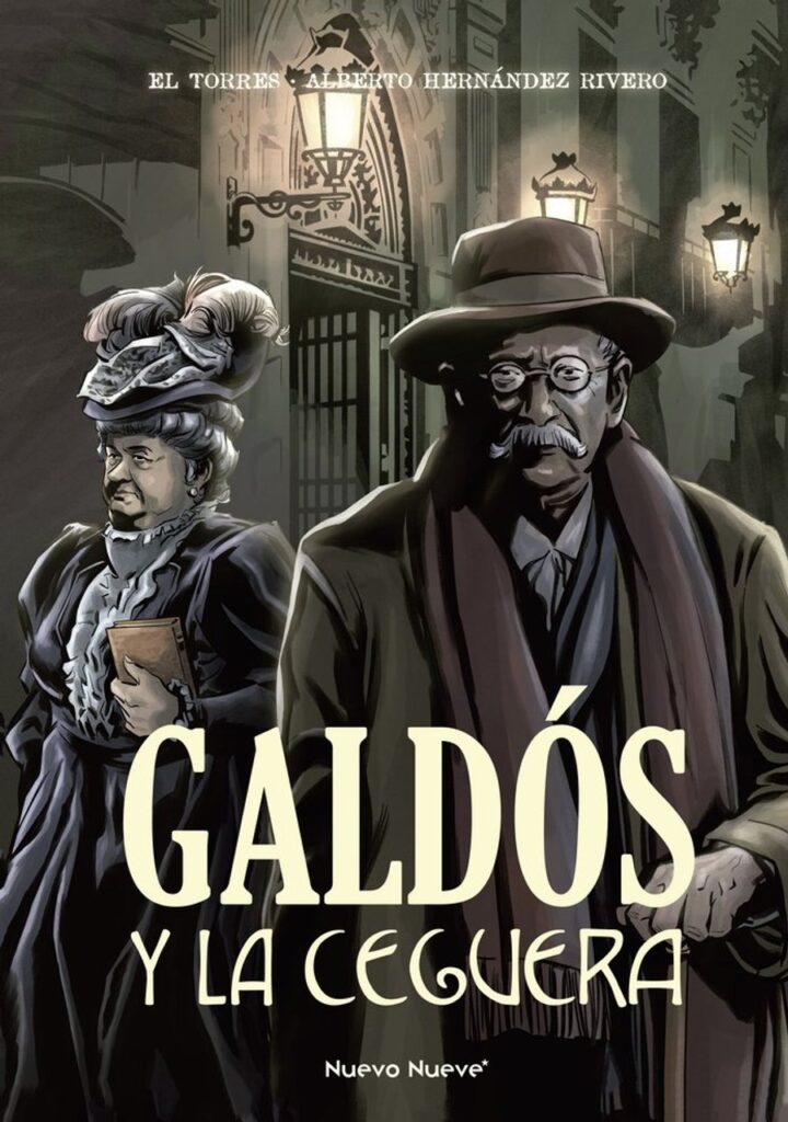 Galdós y la Ceguera – Nuevo Nueve