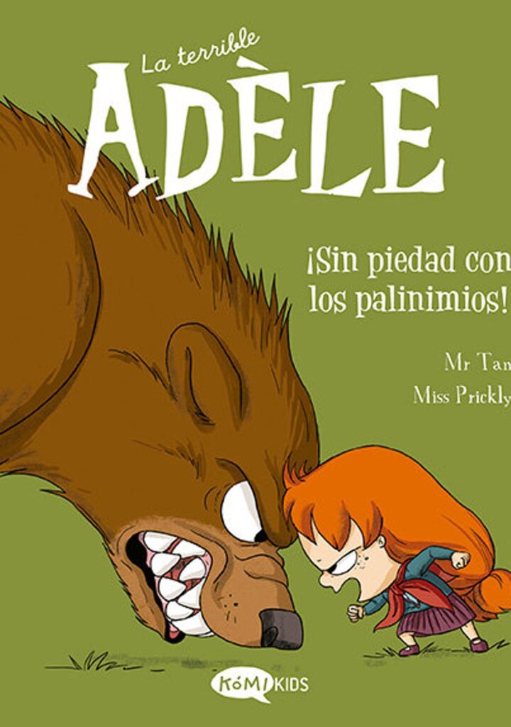 La Terrible Adele 7 sin Piedad con los Pavinimios – Komikids