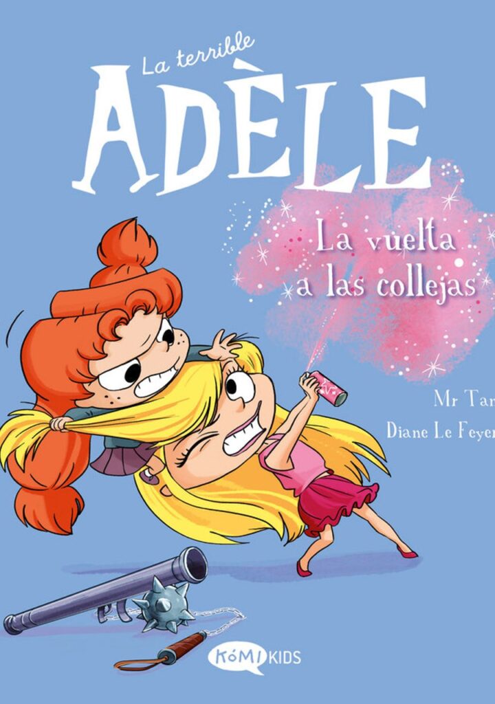 La Terrible Adele 9 la Vuelta a las Collejas – Komikids
