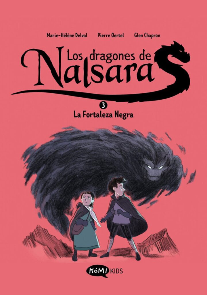 Los dragones de Nalsara 3. La Fortaleza Negra – Komikids