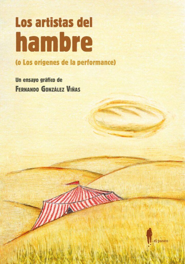 Los Artistas del Hambre – El Paseo Editorial