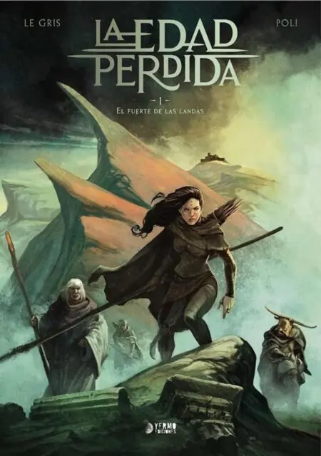 La Edad Perdida 01 (El Fuerte de las Landas) – Yermo Ediciones