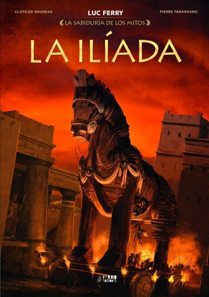 La Sabiduría de los Mitos 03 (La Ilíada Integral Nueva Edición) – Yermo Ediciones
