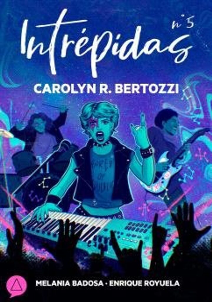 Intrépidas Nº 5 Carolyn Bertozzi – Principia Tebeos