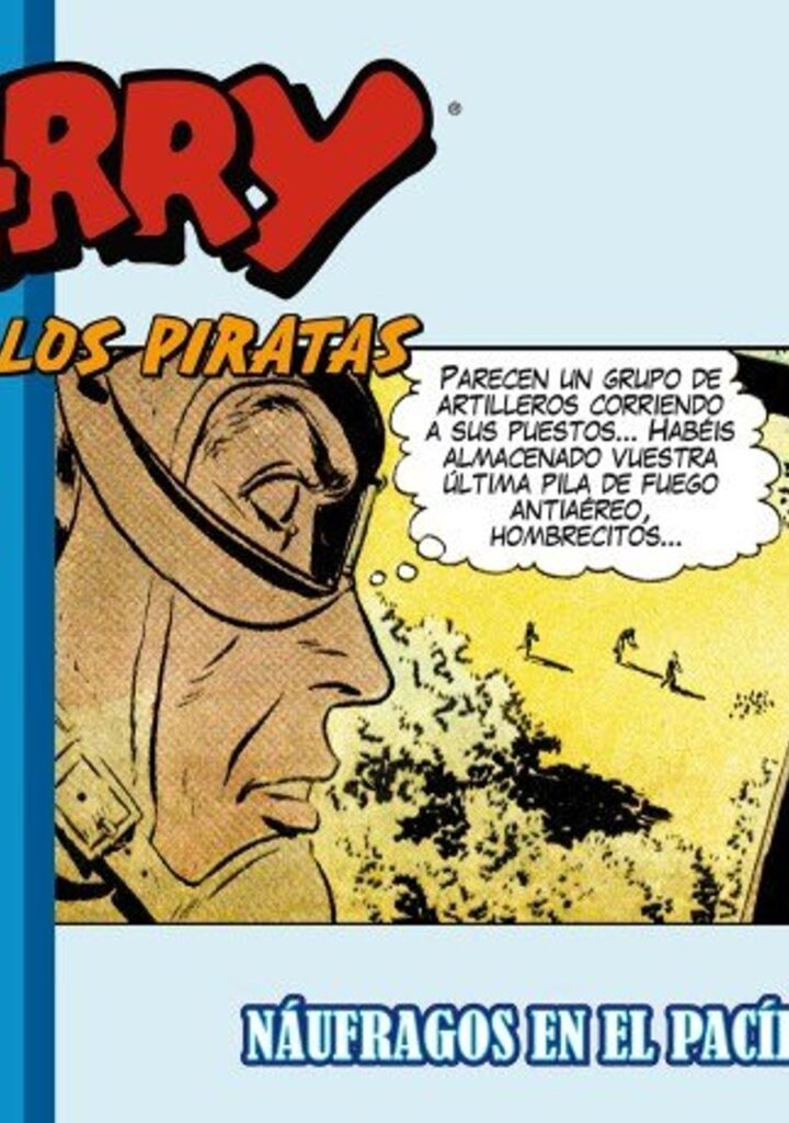 TERRY y LOS PIRATAS 1944-1945 – Sin Fronteras