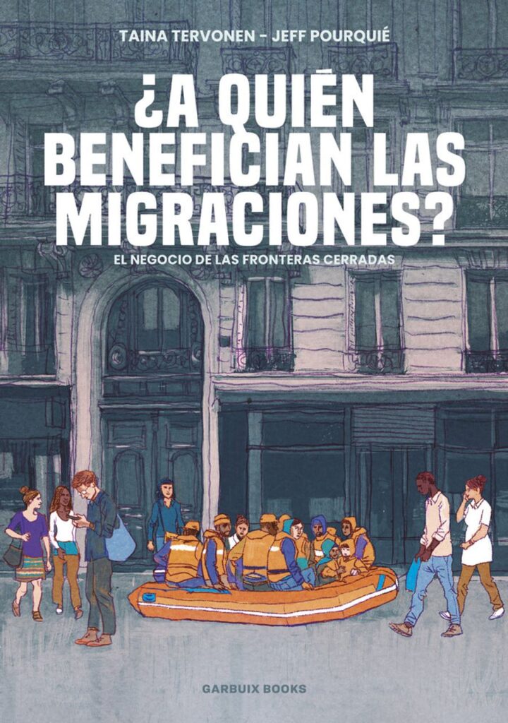 ¿A Quien Benefician las Migraciones? – Garbuix Books