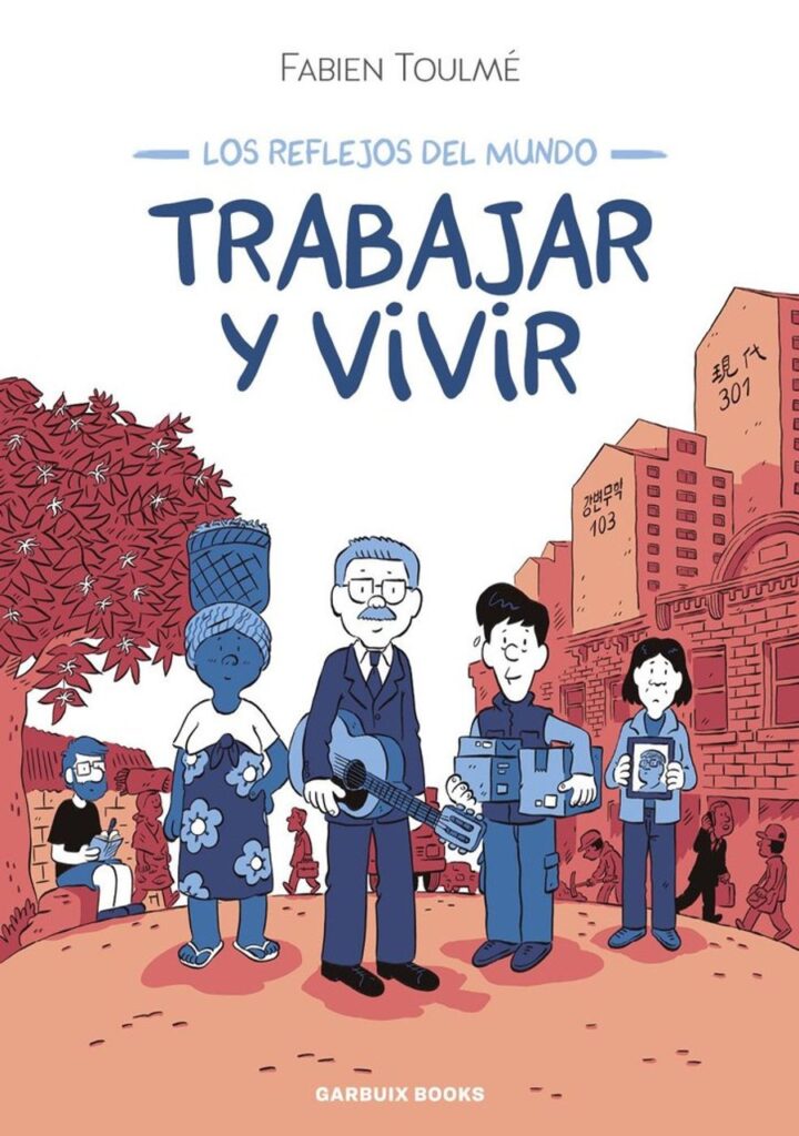 Trabajar y Vivir – Garbuix Books