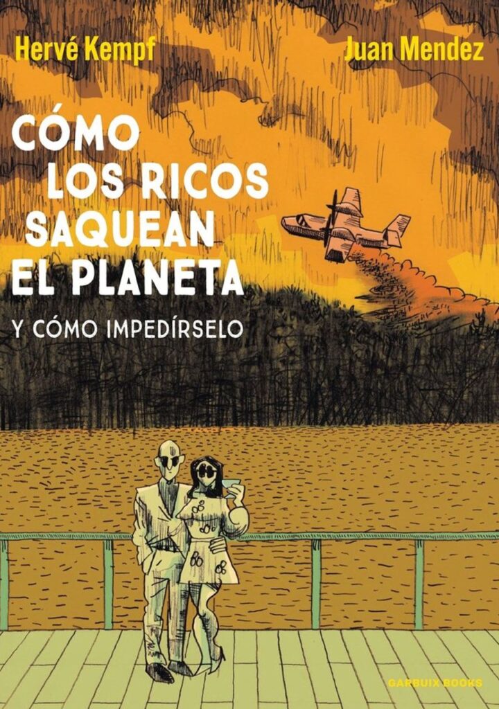 Como los Ricos Saquean el Planeta – Garbuix Books