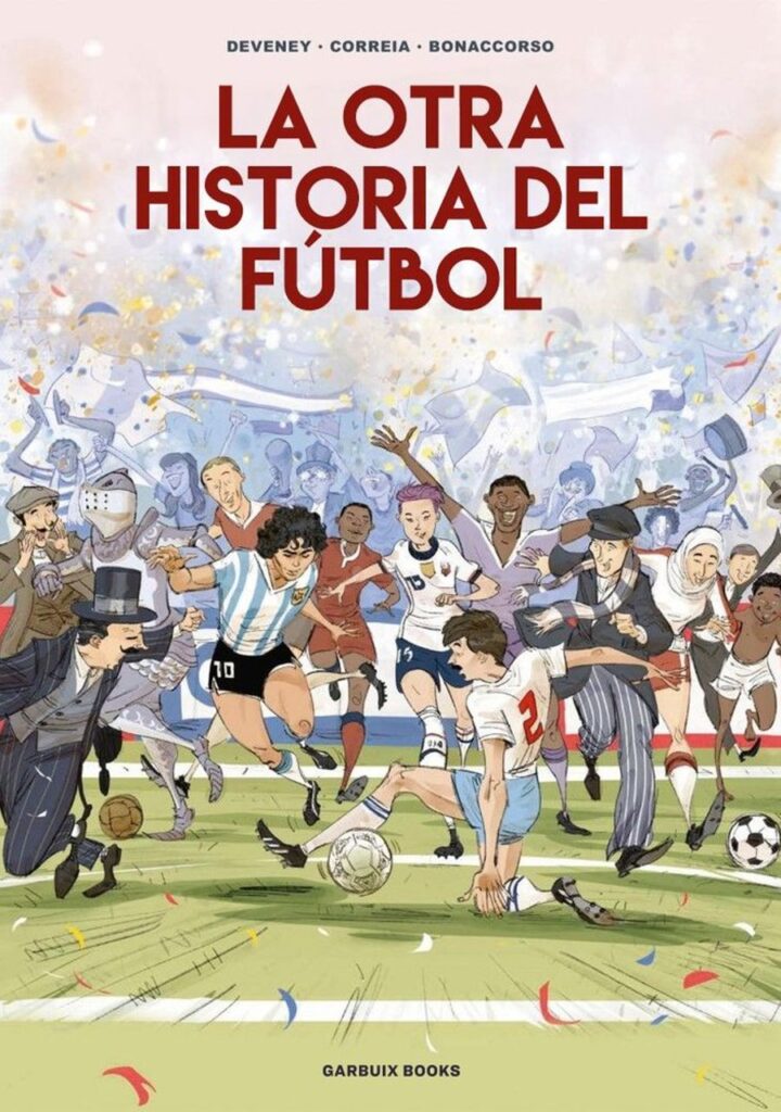 La Otra Historia del Fútbol – Garbuix Books