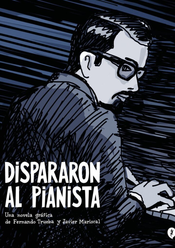 Dispararon al Pianista – Salamandra