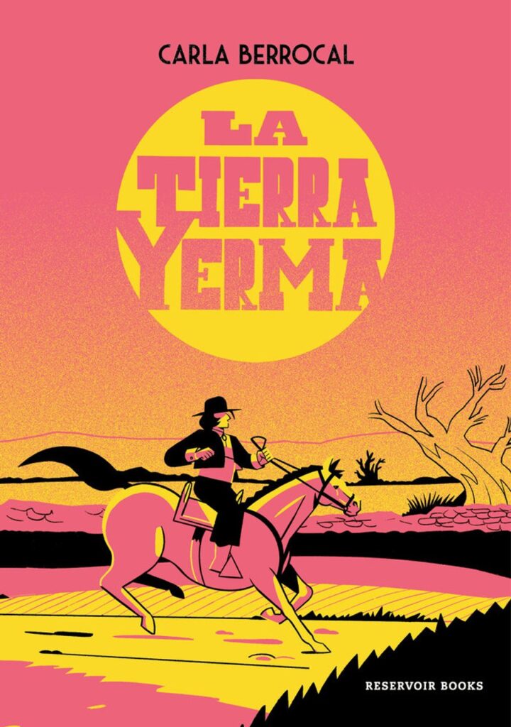 La Tierra Yerma – Reservoir Books