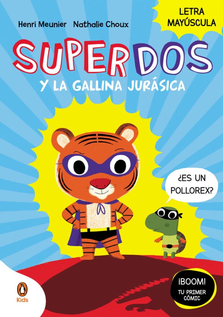 Superdos y la Gallina Jurásica Superdos 01 – Penguin Kids