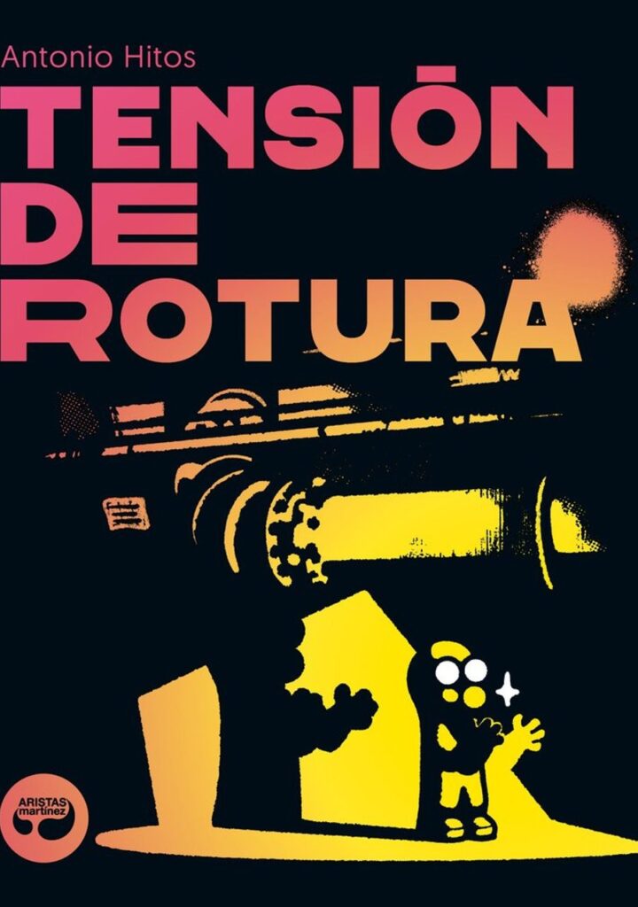 Tensión de Rotura – Aristas Martinez Ediciones
