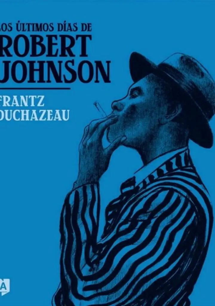 Los Últimos Días de Robert Johnson – Andana Grafica