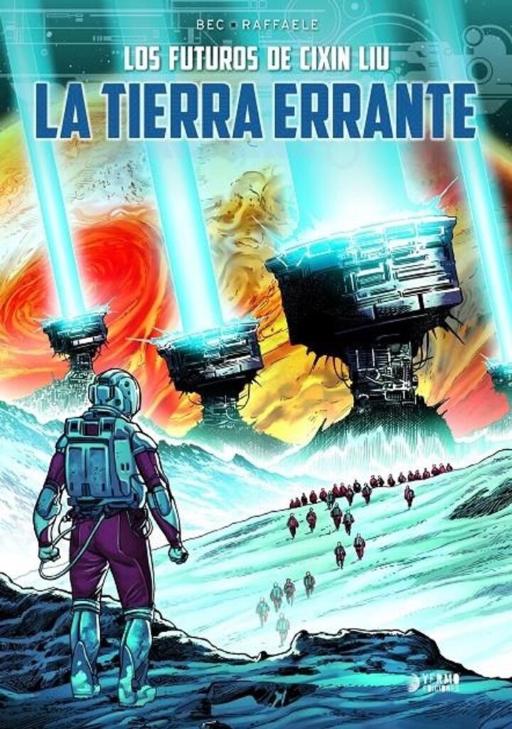 Los Futuros de Cixin Liu 01 (La Tierra Errante) – Yermo Ediciones