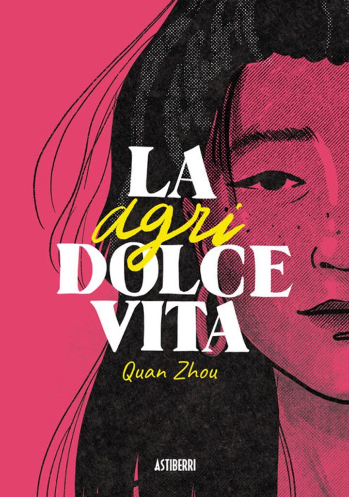 La Agridolce Vita – Astiberri