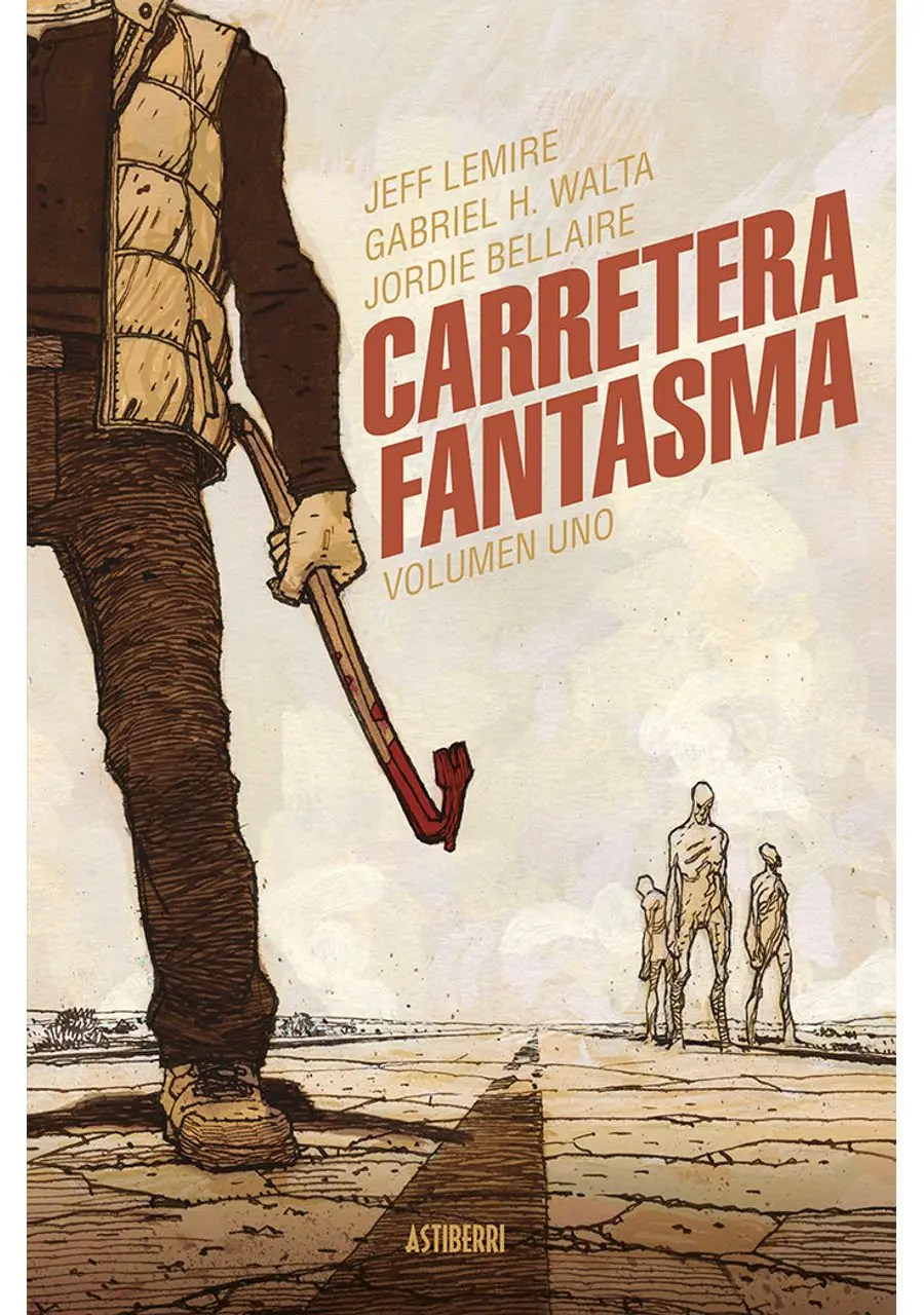 Carretera Fantasma – Astiberri