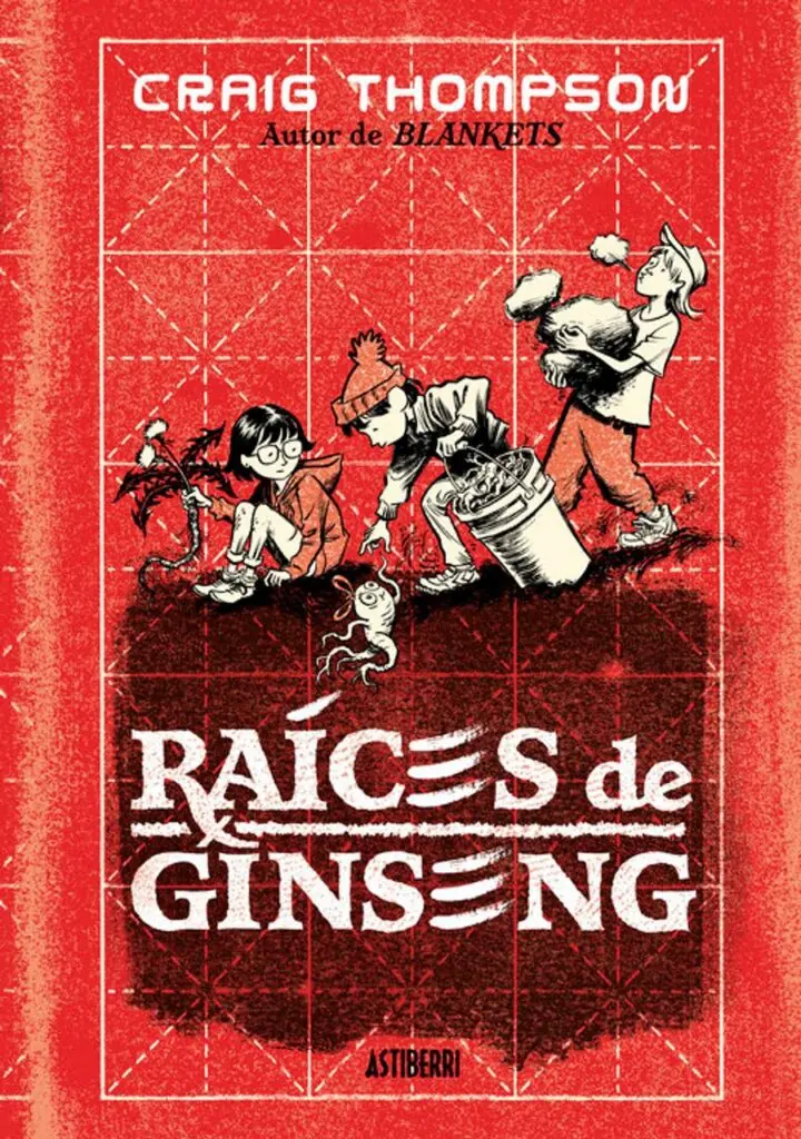 Raíces de Ginseng – Astiberri