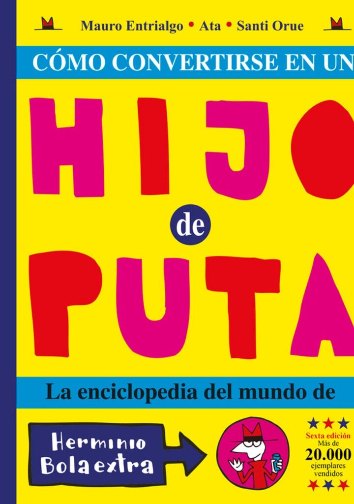 Como Convertirse en un Hijo Puta 6.ª Ed – Astiberri