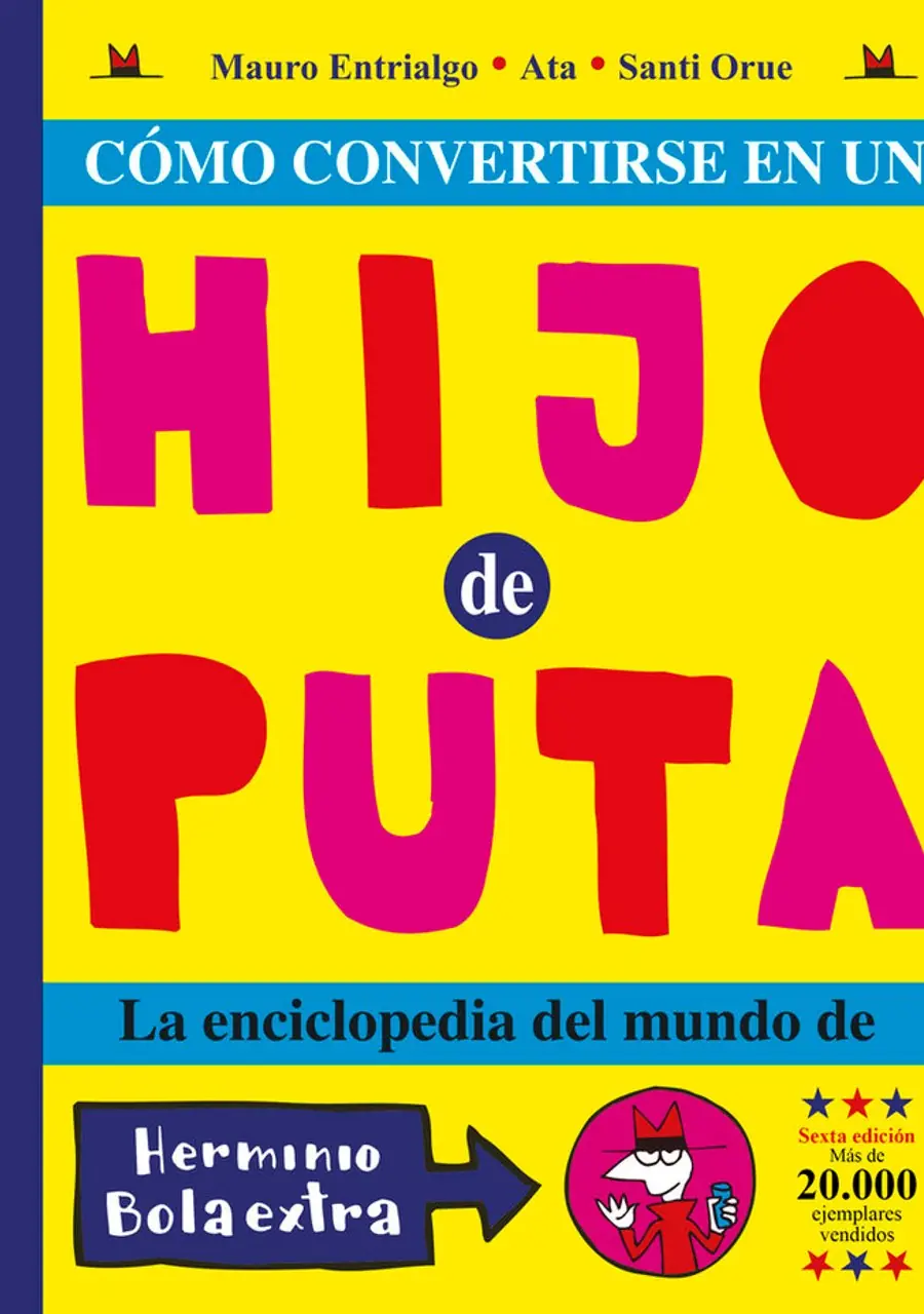 Como Convertirse en un Hijo Puta 6.ª Ed – Astiberri