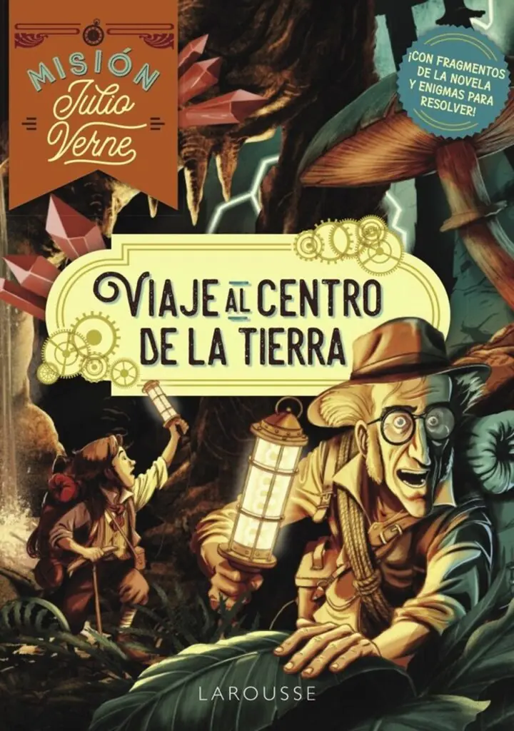 Misión Julio Verne Viaje al Centro de la Tierra – Larousse
