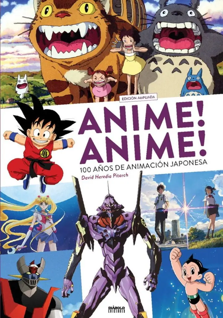 Anime anime 100 años de animacion japonesa ampliada y actualizada – Diabolo Ediciones