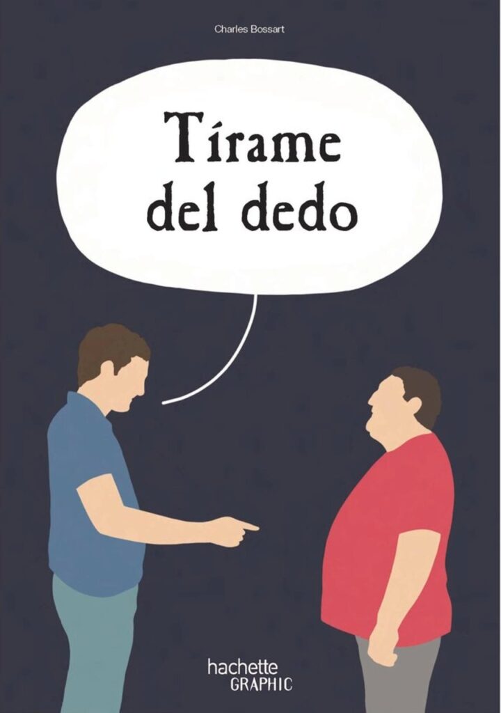 Tírame del Dedo – Hachette