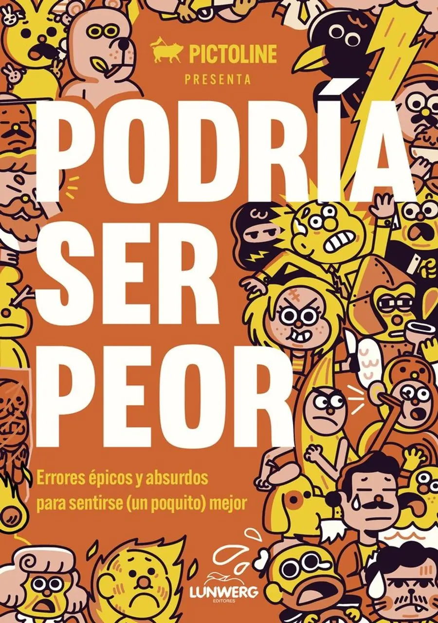 Podría Ser Peor – Lunwerg