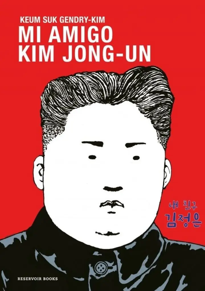 MI Amigo Kim Jong-un – Reservoir Books