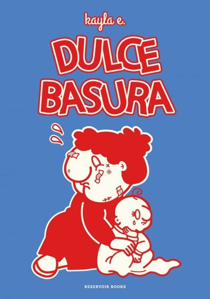 Dulce basura – Reservoir Books