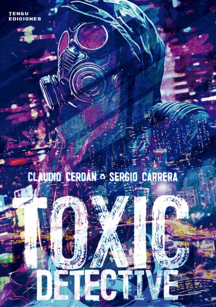Toxic detective – Tengu Ediciones