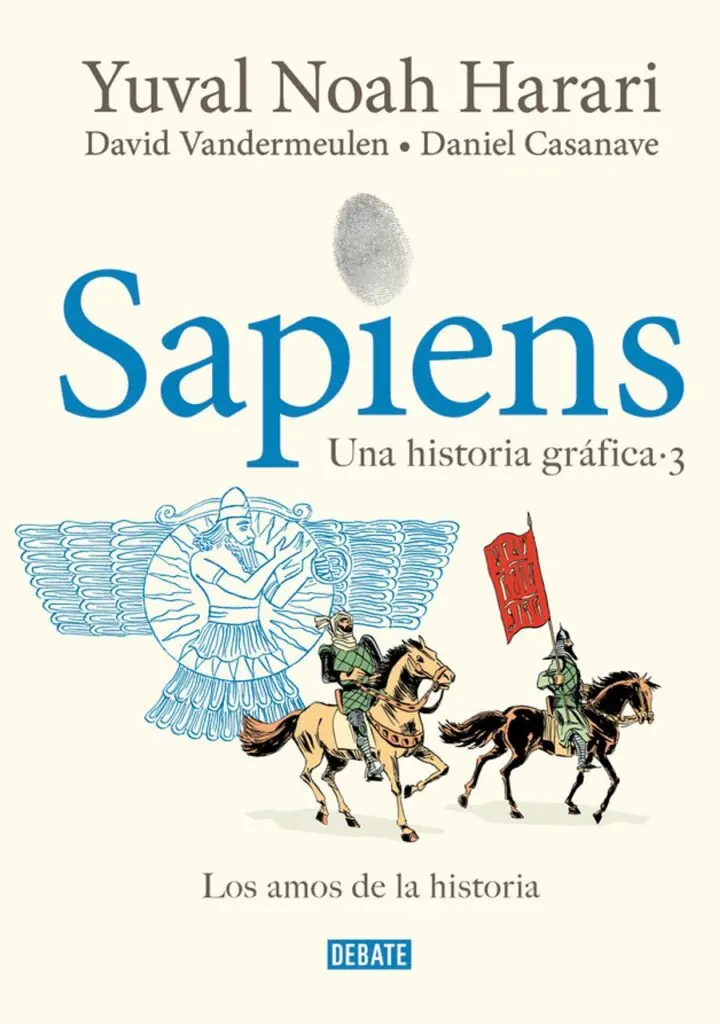 Sapiens. Una Historia Gráfica 03 – Debate