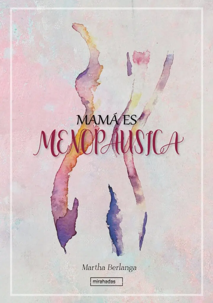 Mama Es Menopáusica – Babidi-bu Libros