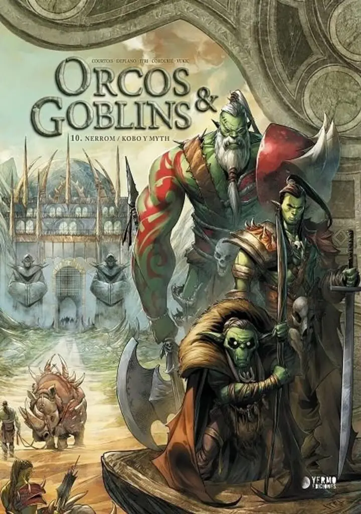 Orcos y Goblins 10 (Nerrom / Kobo y Mith) – Yermo Ediciones