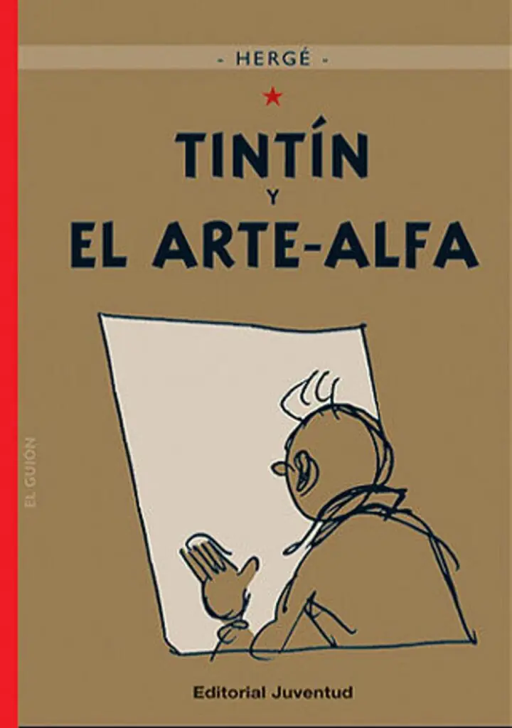 Tintín y el Arte-Alfa (cartoné) – Editorial Juventud