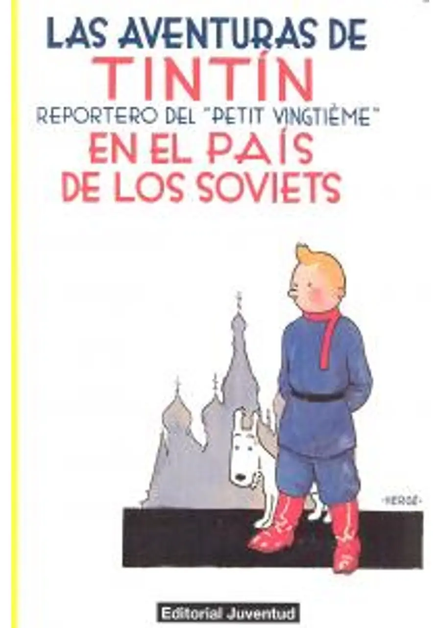 R- Tintin en el país de los soviets – Editorial Juventud