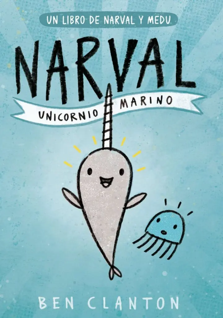 Narval. Unicornio Marino – Editorial Juventud