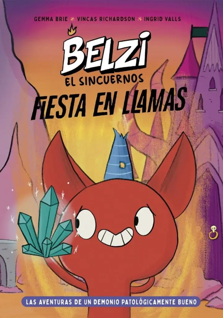 Belzi el sincuernos 3 fiesta en llamas – Editorial Juventud